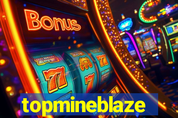 topmineblaze