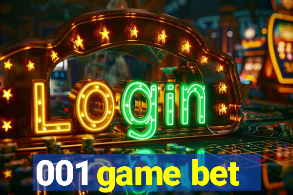 001 game bet