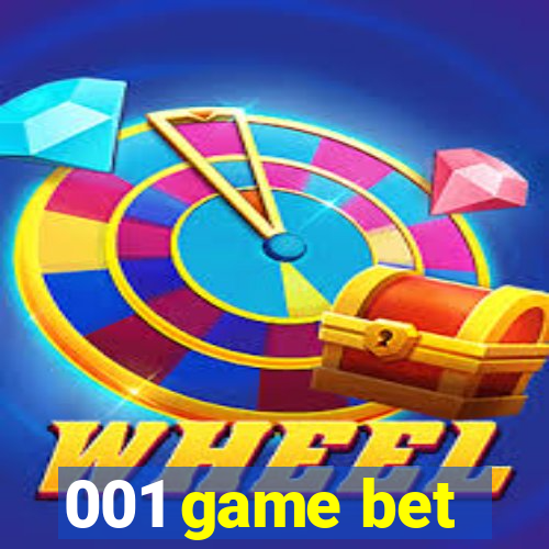 001 game bet