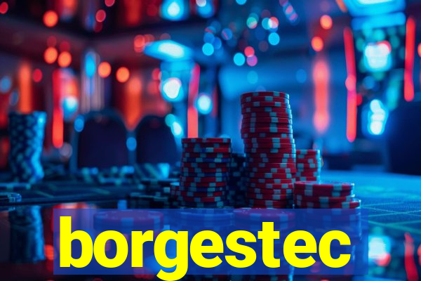 borgestec