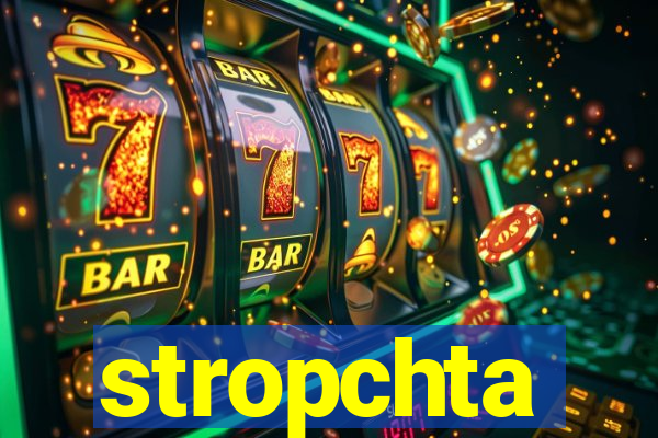 stropchta