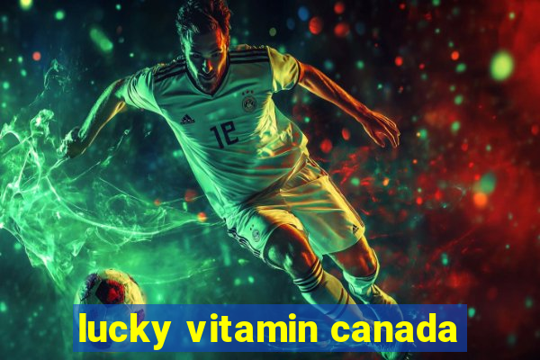 lucky vitamin canada