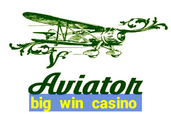 big win casino online login