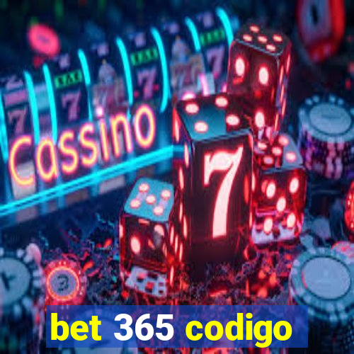 bet 365 codigo