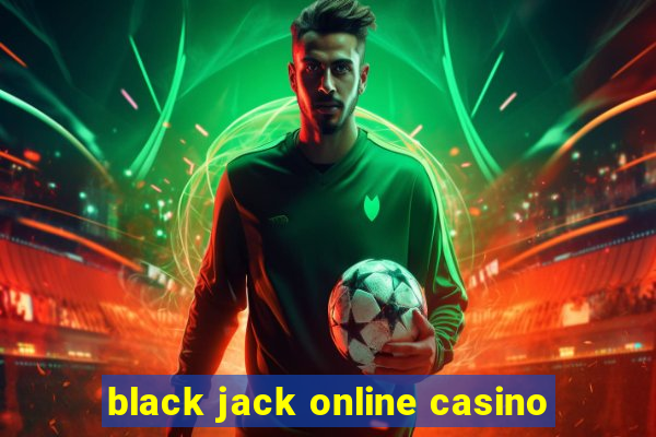 black jack online casino