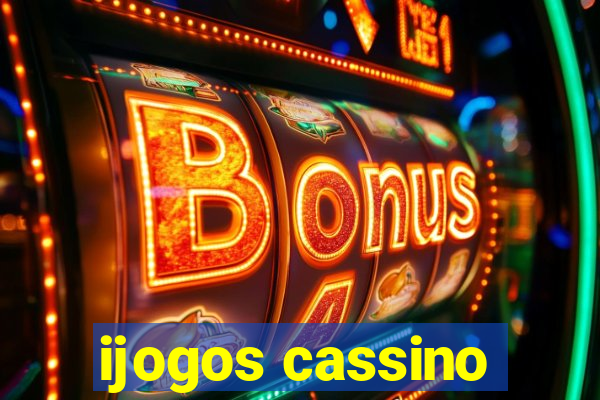 ijogos cassino