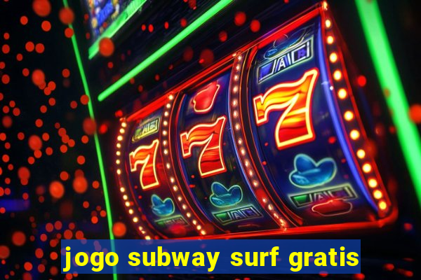 jogo subway surf gratis