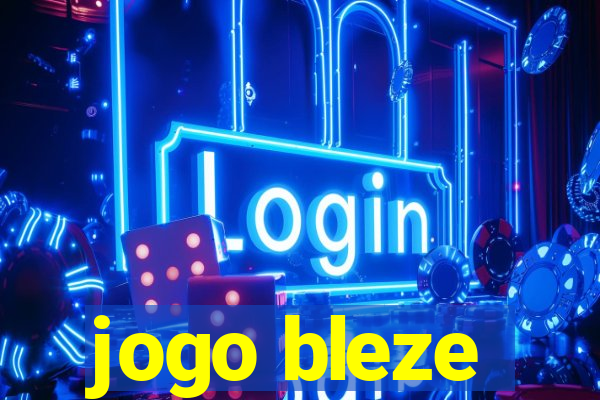 jogo bleze