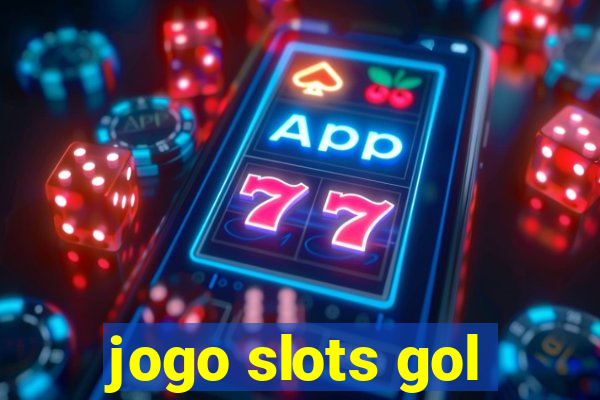 jogo slots gol