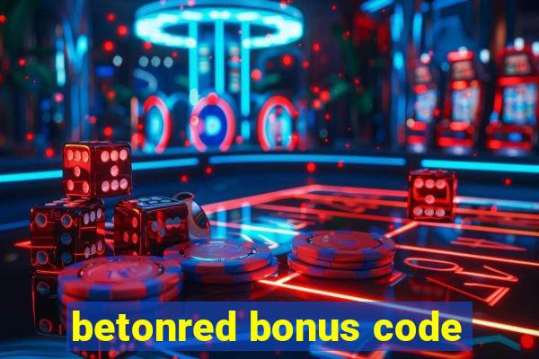 betonred bonus code