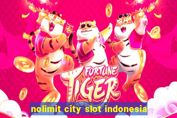 nolimit city slot indonesia