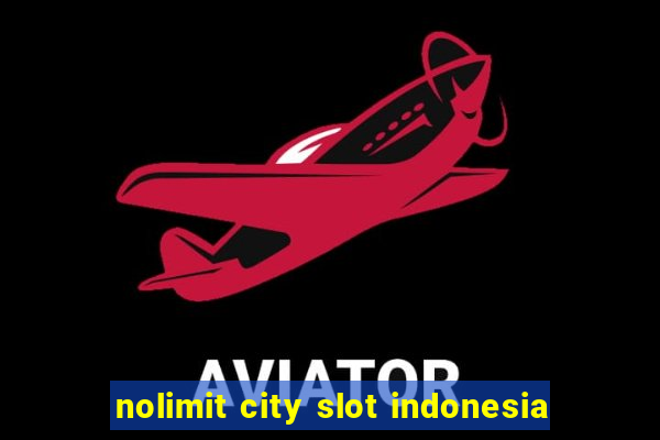 nolimit city slot indonesia