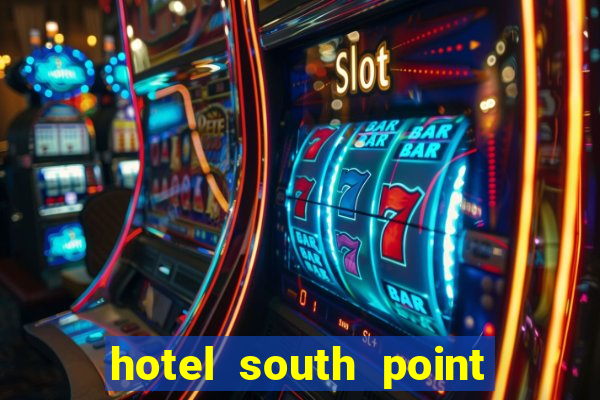 hotel south point casino las vegas