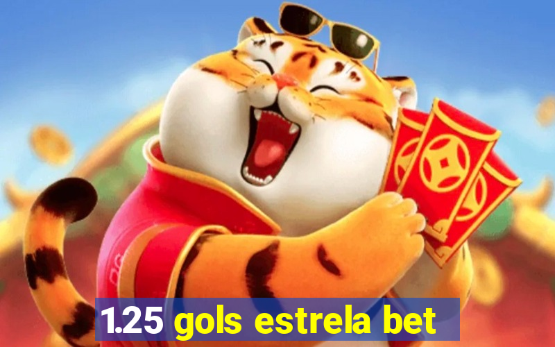 1.25 gols estrela bet