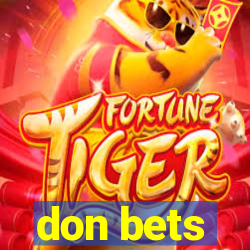 don bets