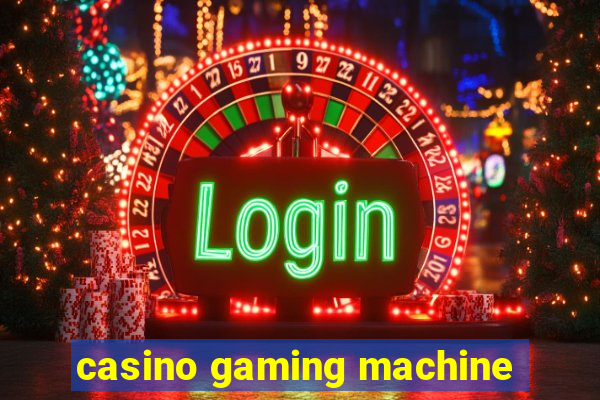 casino gaming machine