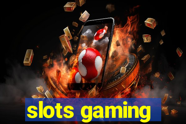 slots gaming