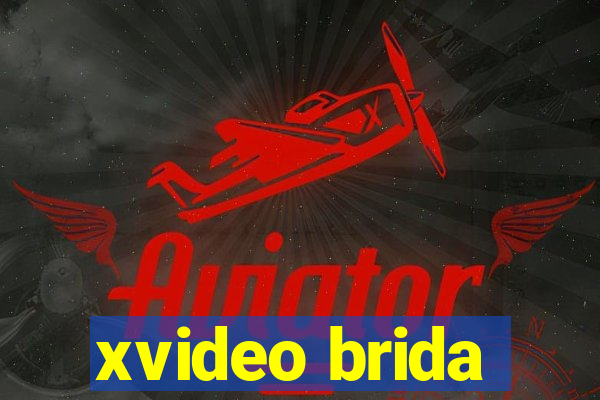 xvideo brida