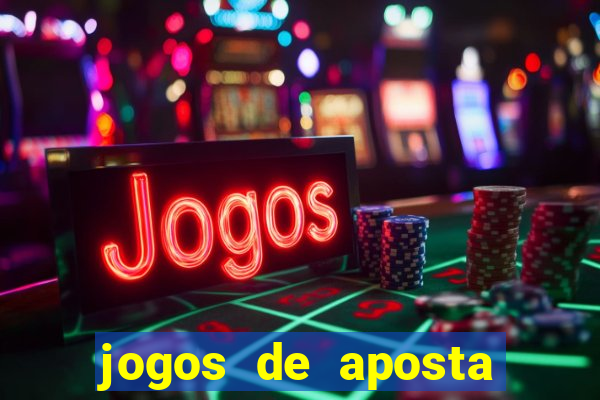 jogos de aposta online gratis