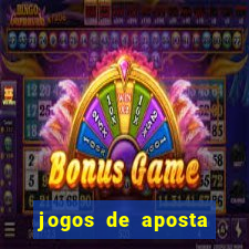 jogos de aposta online gratis