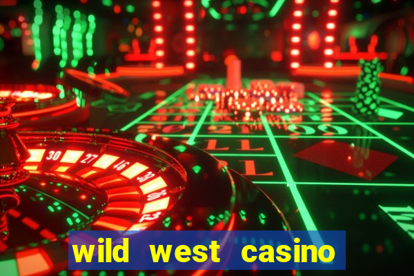 wild west casino las vegas