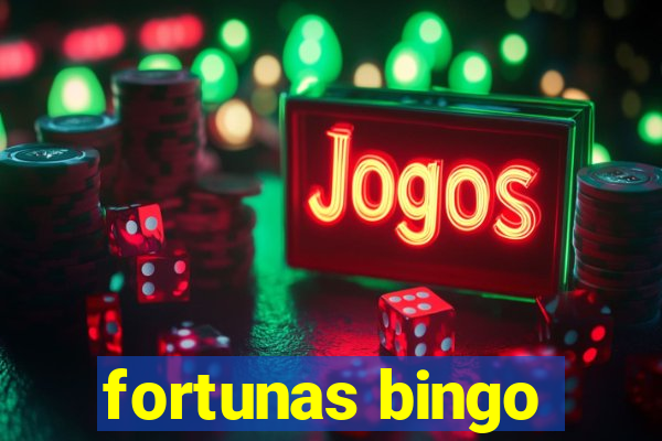 fortunas bingo