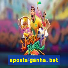 aposta ganha. bet