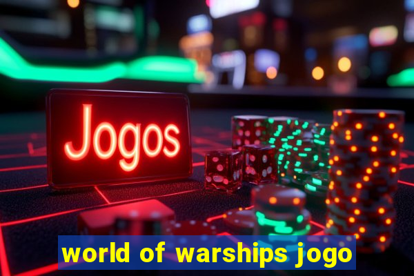 world of warships jogo