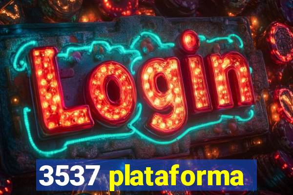 3537 plataforma