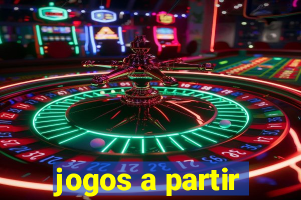 jogos a partir