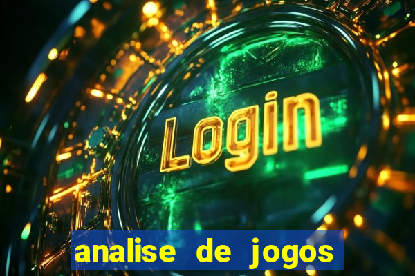 analise de jogos para apostas