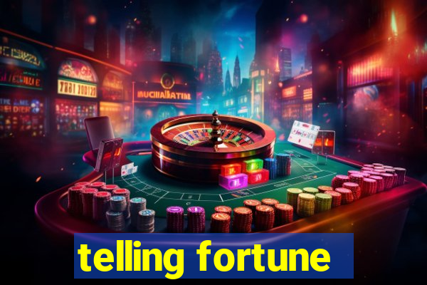 telling fortune