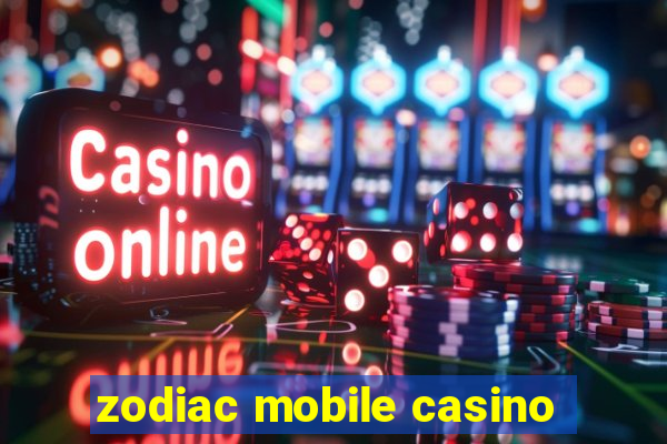 zodiac mobile casino