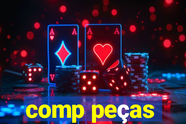 comp peças