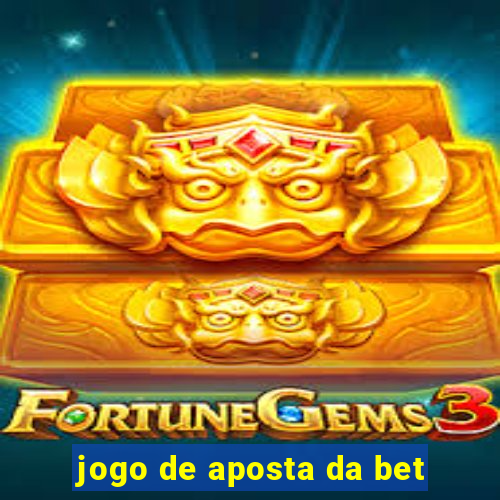 jogo de aposta da bet