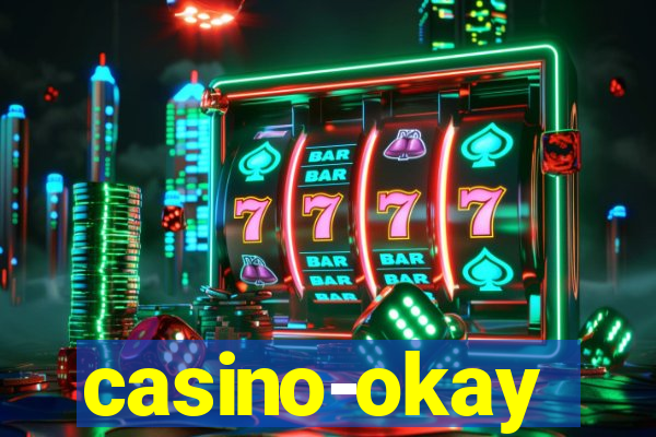 casino-okay