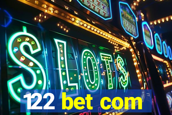 122 bet com