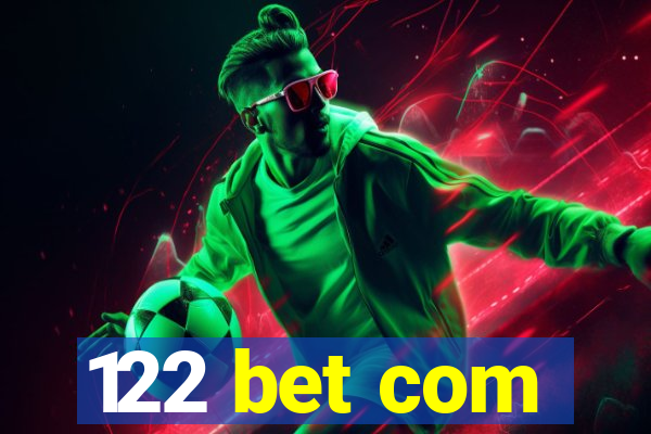 122 bet com