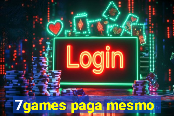 7games paga mesmo