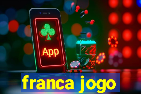 franca jogo