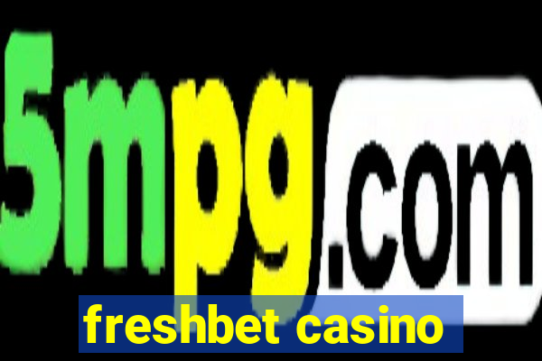 freshbet casino