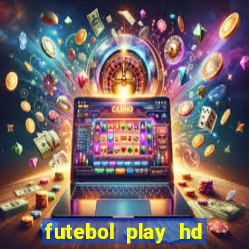 futebol play hd s鑼玱 paulo