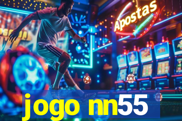 jogo nn55