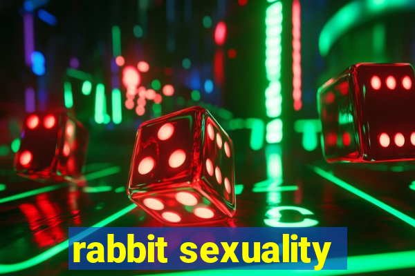 rabbit sexuality