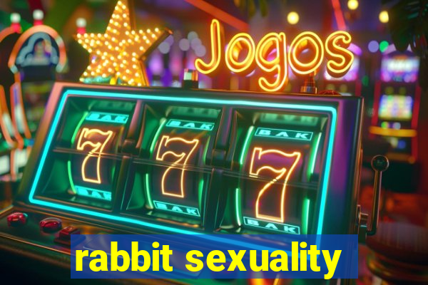 rabbit sexuality