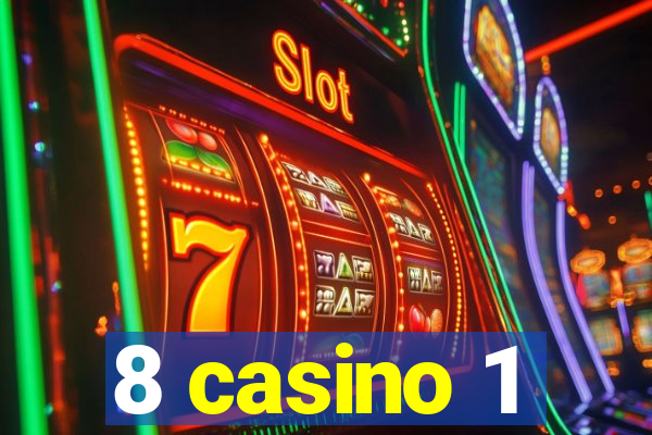 8 casino 1