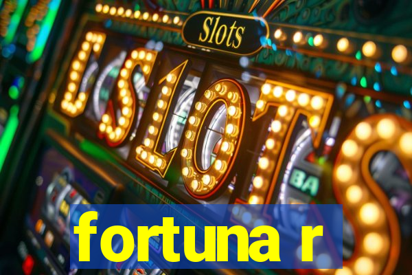 fortuna r