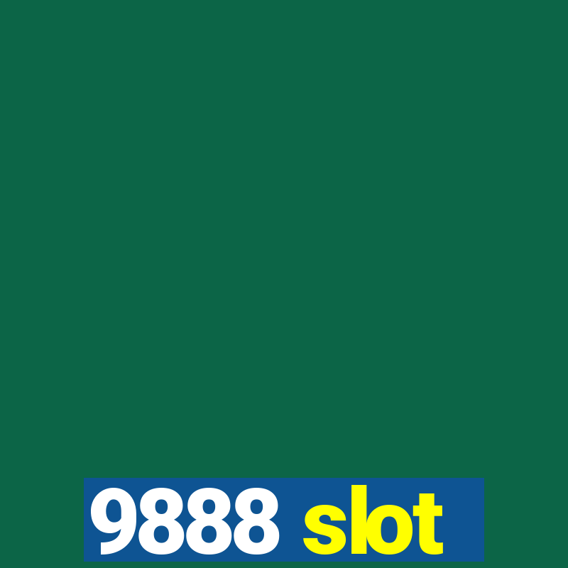 9888 slot