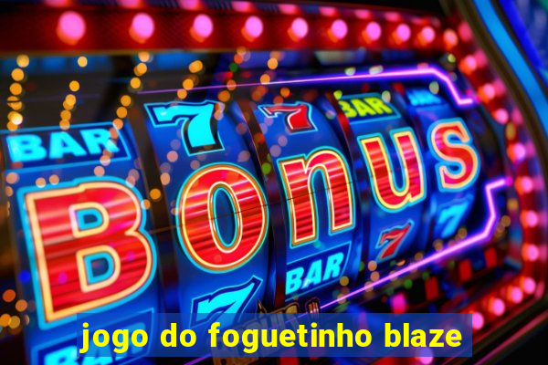 jogo do foguetinho blaze