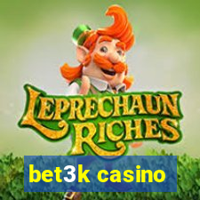 bet3k casino